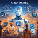 Artificial Intelligence helping Indian MSMEs and small businesses grow with automation, CRM, smart websites, and digital tools